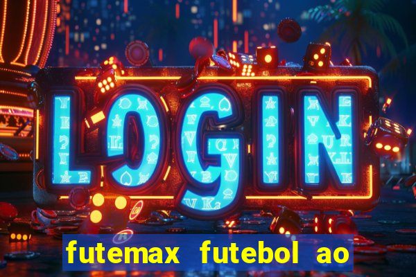 futemax futebol ao vivo 4.0 apk